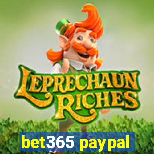 bet365 paypal